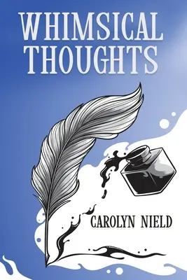Rozmarné myšlienky - Whimsical Thoughts