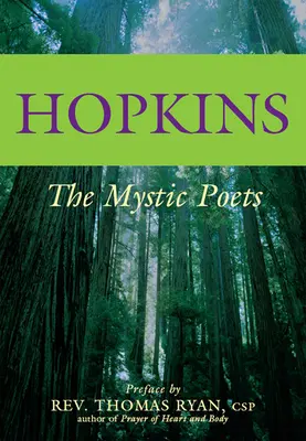 Hopkins: Mystickí básnici - Hopkins: The Mystic Poets