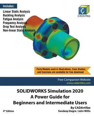 SOLIDWORKS Simulation 2020: Príručka pre začiatočníkov a stredne pokročilých používateľov - SOLIDWORKS Simulation 2020: A Power Guide for Beginners and Intermediate Users