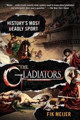 Gladiátori: Najsmrteľnejší šport histórie - The Gladiators: History's Most Deadly Sport