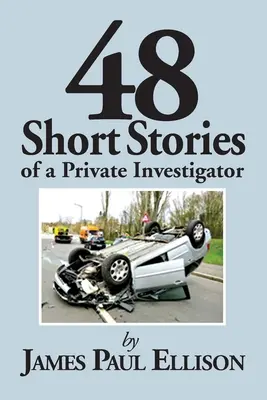 48 poviedok súkromného detektíva - 48 Short Stories of a Private Investigator