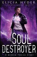Ničiteľ duší - The Soul Destroyer