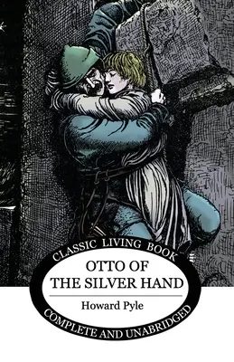 Otto zo Striebornej ruky - Otto of the Silver Hand