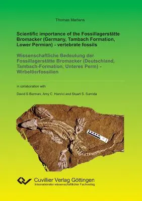 Vedecký význam skameneliny Fossillagersttte Bromacker (Nemecko, formácia Tambach, spodný perm) - skameneliny stavovcov - Scientific importance of the Fossillagersttte Bromacker (Germany, Tambach Formation, Lower Permian) - vertebrate fossils