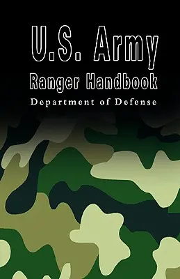 Príručka rangerov americkej armády - U.S. Army Ranger Handbook