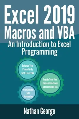 Excel 2019 Makrá a VBA: Úvod do programovania v programe Excel - Excel 2019 Macros and VBA: An Introduction to Excel Programming