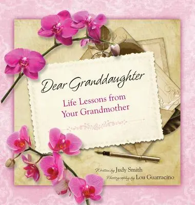 Drahá vnučka: Lekcie do života od babičky - Dear Granddaughter: Life Lessons from Your Grandmother