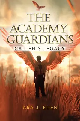 Strážcovia akadémie: Callenov odkaz - The Academy Guardians: Callen's Legacy