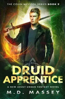 Druid Apprentice: New Adult Urban Fantasy román - Druid Apprentice: A New Adult Urban Fantasy Novel