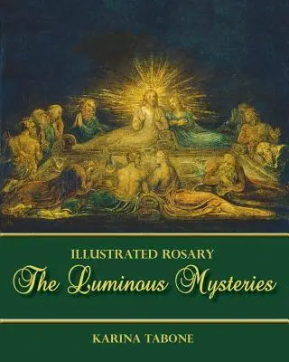 Svetlé tajomstvá - The Luminous Mysteries