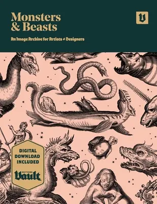 Monštrá a príšery: Archív obrázkov pre umelcov a dizajnérov - Monsters and Beasts: An Image Archive for Artists and Designers