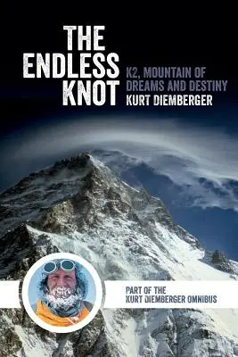 Nekonečný uzol: K2, hora snov a osudu - The Endless Knot: K2, Mountain of Dreams and Destiny