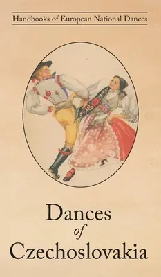 Československé tance - Dances of Czechoslovakia