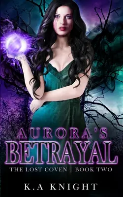 Aurorina zrada - Aurora's Betrayal