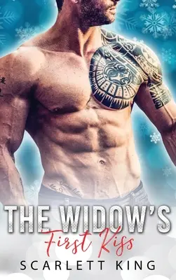 Prvý bozk vdovy: Romantika o miliardárovi a panne - The Widow's First Kiss: A Billionaire and A Virgin Romance