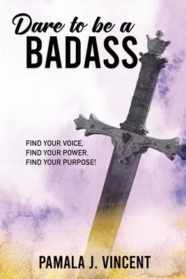 Odváž sa byť drsňák - Dare To Be A Badass