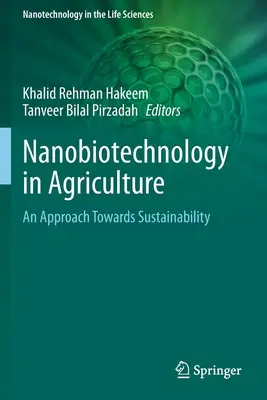 Nanobiotechnológie v poľnohospodárstve: Prístup k udržateľnosti - Nanobiotechnology in Agriculture: An Approach Towards Sustainability