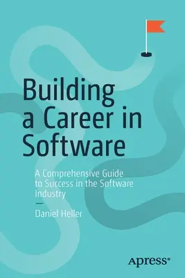 Budovanie kariéry v oblasti softvéru: Komplexný sprievodca na ceste k úspechu v softvérovom priemysle - Building a Career in Software: A Comprehensive Guide to Success in the Software Industry