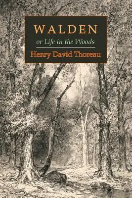 Walden; alebo život v lesoch - Walden; Or, Life in the Woods