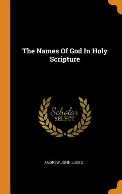 Božie mená vo Svätom písme - The Names Of God In Holy Scripture