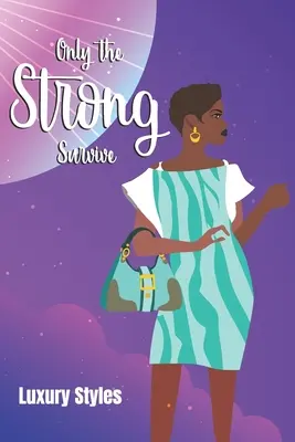 Prežijú len silní - Only the Strong Survive