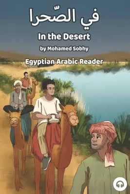 V púšti: Egyptská arabská čítanka - In the Desert: Egyptian Arabic Reader