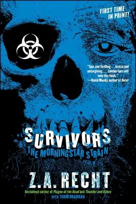Pozostalí: Mor Morningstar - Survivors: The Morningstar Plague