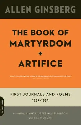 Kniha mučeníctva a umenia: Prvé denníky a básne: 1937-1952 - The Book of Martyrdom and Artifice: First Journals and Poems: 1937-1952
