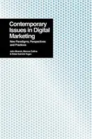 Súčasné otázky digitálneho marketingu: Nové paradigmy, perspektívy a postupy - Contemporary Issues in Digital Marketing: New Paradigms, Perspectives, and Practices
