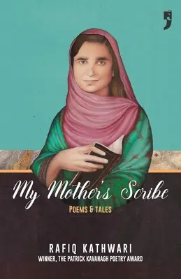 Písařka mojej matky: Básne a príbehy - My Mother's Scribe: Poems and Tales