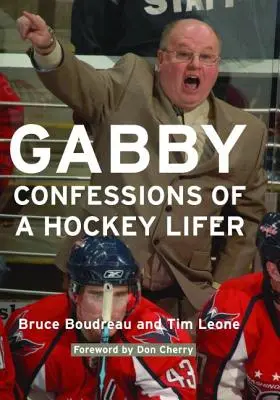 Gabby: Vyznanie hokejovej nadšenkyne - Gabby: Confessions of a Hockey Lifer