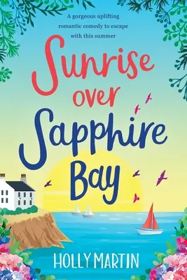 Východ slnka nad Safirovým zálivom: Vydanie vo veľkom formáte - Sunrise over Sapphire Bay: Large Print edition