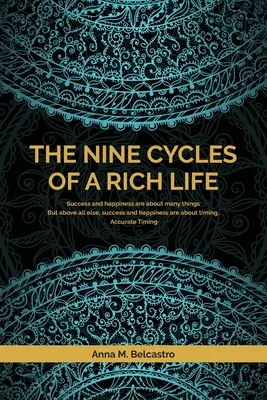 Deväť cyklov bohatého života - The Nine Cycles of a Rich Life