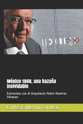 Mxico 1968, una hazaa inolvidable: Medailóny v Mníchove: Entrevista con el Arquitecto Pedro Ramrez Vzquez (rozhovor s architektom Pedrom Ramrezom Vzquezom) - Mxico 1968, una hazaa inolvidable: Entrevista con el Arquitecto Pedro Ramrez Vzquez