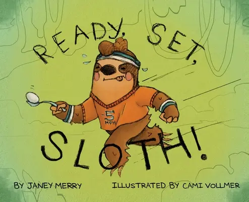 Pripraviť, nastaviť, lenivosť! - Ready, Set, Sloth!