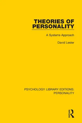 Teórie osobnosti: Systémový prístup - Theories of Personality: A Systems Approach