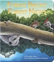 Lesný jas, lesná noc: Board Book - Forest Bright, Forest Night: Board Book