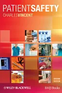 Bezpečnosť pacientov 2e - Patient Safety 2e
