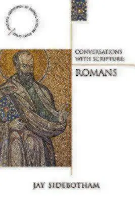 Rozhovory s Písmom: Rimanom - Conversations with Scripture: Romans