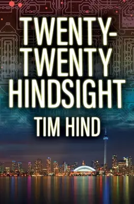 Pohľad dvadsiatich dvoch rokov dozadu - Twenty-Twenty Hindsight