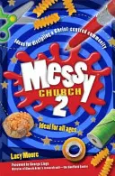 Zbor Messy Church 2 - Messy Church 2