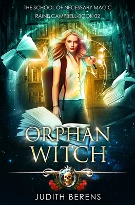 Sirota čarodejnica: Akčné dobrodružstvo v štýle mestskej fantasy - Orphan Witch: An Urban Fantasy Action Adventure