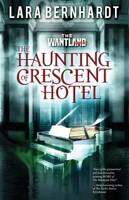 The Haunting of Crescent Hotel