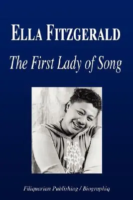 Ella Fitzgerald - Prvá dáma piesní (životopis) - Ella Fitzgerald - The First Lady of Song (Biography)