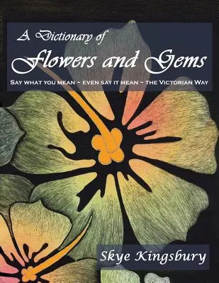 Slovník kvetov a drahokamov - A Dictionary of Flowers and Gems