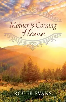 Matka sa vracia domov - Mother is Coming Home