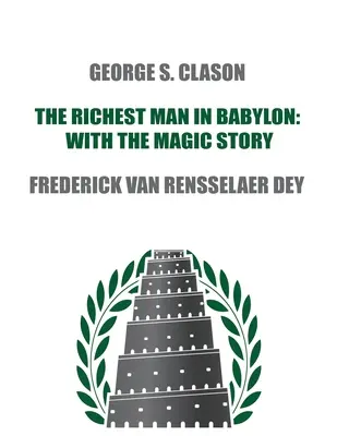 Najbohatší muž v Babylone: s Magickým príbehom - The Richest Man in Babylon: with The Magic Story