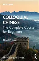 Hovorová čínština: Kompletný kurz pre začiatočníkov - Colloquial Chinese: The Complete Course for Beginners
