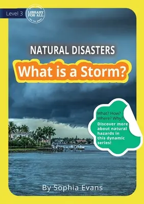 Čo je to búrka? - What Is A Storm?