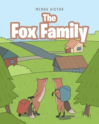 Líščia rodina - The Fox Family
